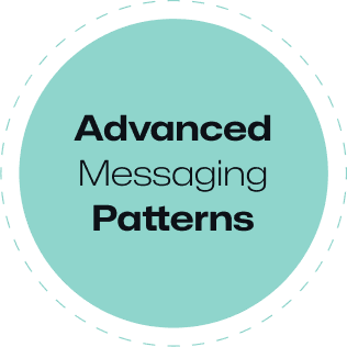 Advance messaging patterns