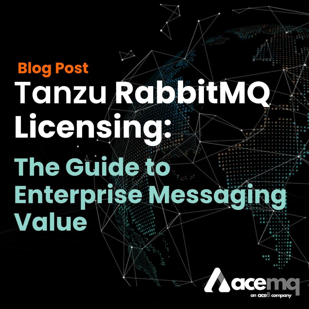 Tanzu RabbitMQ Licensing: The Complete Guide to Enterprise Messaging Value