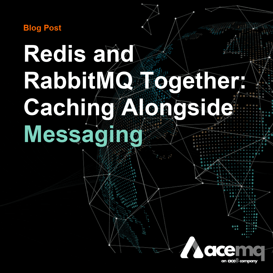 Redis and RabbitMQ Together: Caching Alongside Messaging