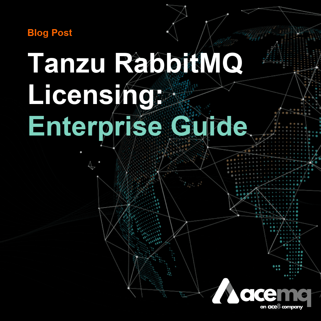 Tanzu RabbitMQ Licensing: The Complete Guide to Enterprise Messaging Value