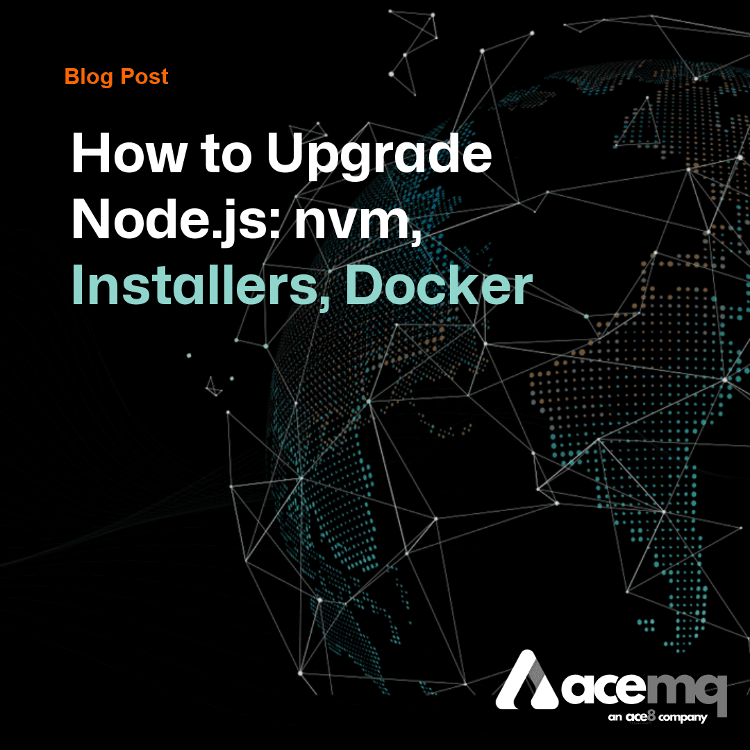 How to Upgrade Node.js: Version Managers, Installers, Docker and CI