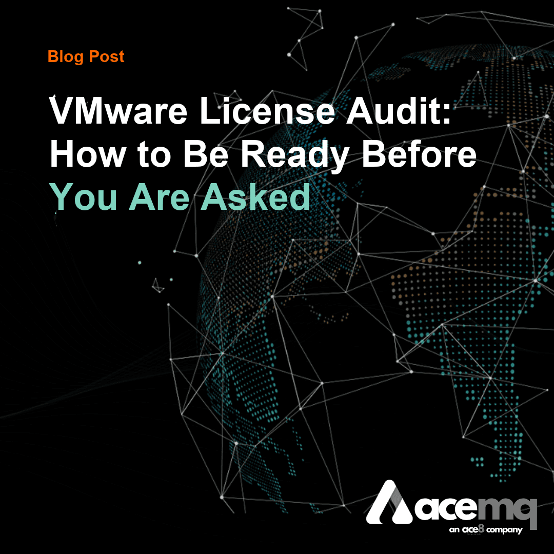 VMware License Audit: How to Be Ready Before You Are Asked