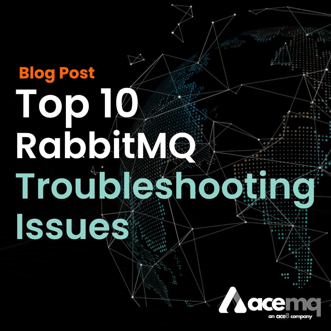 Top 10 RabbitMQ Troubleshooting Issues & How to Avoid Them